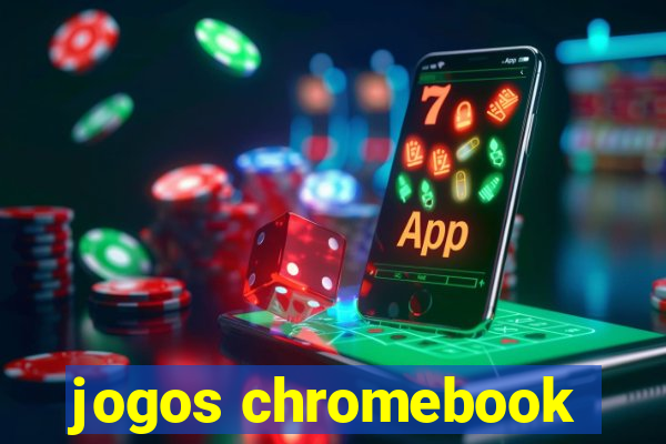 jogos chromebook